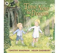 Time Now to Dream
