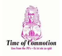 time of commotion - live from the 70s - es ist nie zu spät