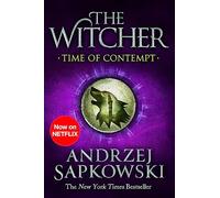 Time of Contempt: The bestselling novel which inspired season 3 of Netflix’s The Witcher