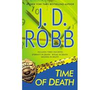 Time of Death: Eternity in Death / Ritual in Death / Missing in Death