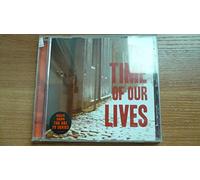 TIME OF OUR LIVES - SOUNDTRACK