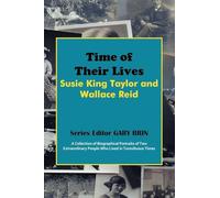 Time of Their Lives: Susie King Taylor and Wallace Reid