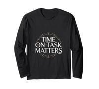 Time On Task Matters Entrepreneur Long Sleeve T-Shirt