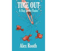 Time Out: A Day at the Ruins