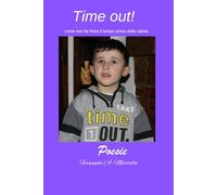 Time Out!: Come non finire il tempo prima della rabbia. (poesie e racconti)