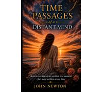 Time Passages of a Distant Mind