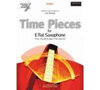 Time Pieces for E flat Saxophone, Volume 1: Music through the Ages in 2 Volumes (Time Pieces (ABRSM))
