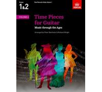 Time Pieces for Guitar, Volume 1: Music through the Ages in 2 Volumes (Time Pieces (ABRSM))