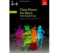 Time Pieces for Horn, Volume 2: Music through the Ages in 2 Volumes (Time Pieces (ABRSM))