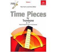 Time Pieces for Trombone, Vol. 1: Music through the Ages in Two Volumes