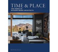 Time & Place : The Homes of Richard Beard Architects