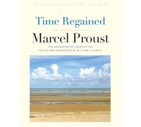 Time Regained: In Search of Lost Time, Volume 6