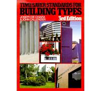 Time-saver Standards for Building Types