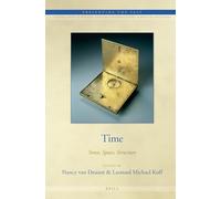 Time: Sense, Space, Structure: 5 (Presenting the Past, 5)