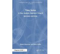 Time Series: A Data Analysis Approach Using R (Chapman & Hall/CRC Texts in Statistical Science)