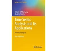 Time Series Analysis and Its Applications : With R Examples