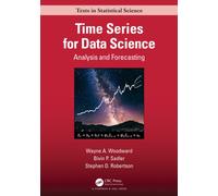 Time Series for Data Science: Analysis and Forecasting (Chapman & Hall/CRC Texts in Statistical Science)
