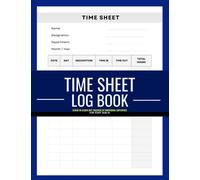 Time Sheet Log Book : Clock In Clock Out Tracker by Individual Employees | For Staff Sign In: Simple Blue Design