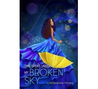 Time Spent Under My Broken Sky