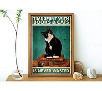 Time Spent With Books And Cats Is Never Wasted Poster Book Lovers Gift Decor Art Garage Wall Decor Metal Sign Poster 8x12 inches