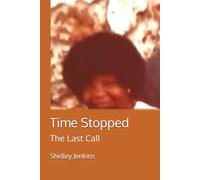 Time Stopped: The Last Call