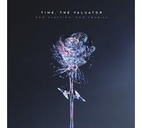 Valuator Time - How Fleeting, How Fragile