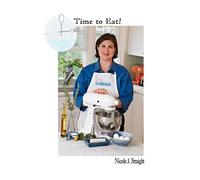 Time to Eat! 15 Minute Meals for Busy Parents