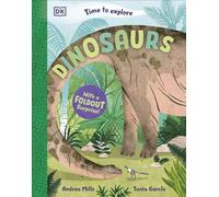 Time to Explore Dinosaurs : With a Foldout Surprise!