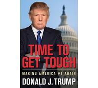 Time to Get Tough: Making America #1 Again