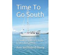 Time To Go South: A modern Odyssey from France to Greece