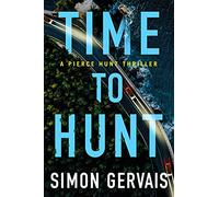 Time to Hunt: 3 (Pierce Hunt)