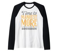 Time to Manifest More Bourbon | Spiritual Whiskey Humor Raglan Baseball Tee