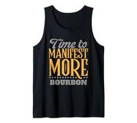 Time to Manifest More Bourbon | Spiritual Whiskey Humor Tank Top