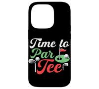Time To Par Tee Funny Golfing Golfer Golf Player Graphic Case for iPhone 14 Pro