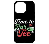 Time To Par Tee Funny Golfing Golfer Golf Player Graphic Case for iPhone 15 Pro Max