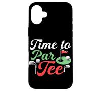 Time To Par Tee Funny Golfing Golfer Golf Player Graphic Case for iPhone 16 Plus