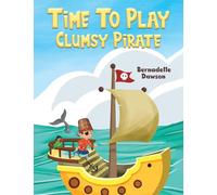 Time to Play: Clumsy Pirate