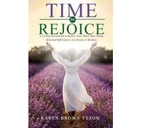 Time to Rejoice: A 21-Day Devotional to Renew Your Mind After Being Knocked Off Course, Let Down, or Broken (3)