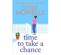 Time to Take a Chance: An emotional, life-affirming book club pick from Debbie Howells for 2024