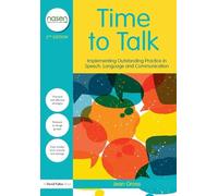 Time to Talk – Implementing Outstanding Practice in Speech, Language & Communication