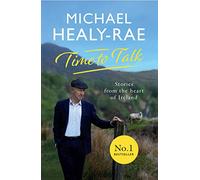 Time to Talk: Stories from the heart of Ireland