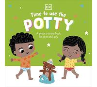 Time to Use the Potty: A Potty Training Book for Boys a - DK - Board Book -15/02/2022