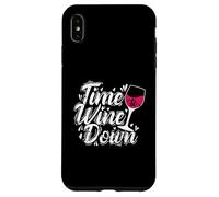 Time to Wine Down Case for iPhone XS Max