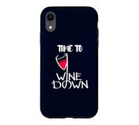 Time To Wine Down - Sip, Relax, Repeat! Sarcastic Drinking Case for iPhone XR