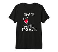 Time to Wine Down - Sip, Relax, Repeat! Sarcastic Drinking Premium T-Shirt