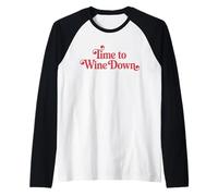 Time to Wine Down Stylish Retro Quote Raglan Baseball Tee