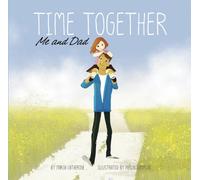 Time Together: Me and Dad