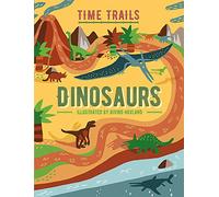 Time Trails: Dinosaurs