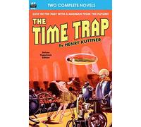 Time Trap, The, & The Lunar Lichen