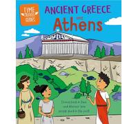 Time Travel Guides: Ancient Greeks and Athens
